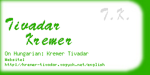 tivadar kremer business card